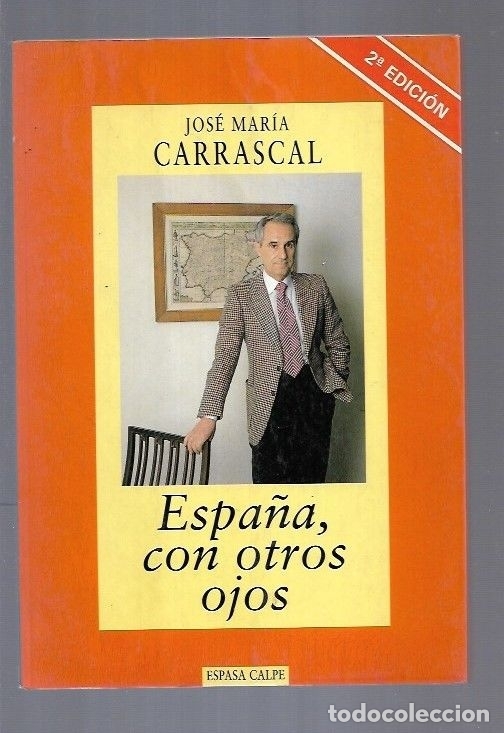 Libros: ESPA&Ntilde;A, CON OTROS OJOS - CARRASCAL, JOSE MARIA - Foto 1