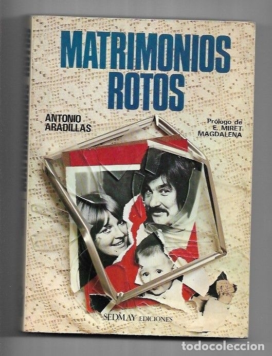 Libros: MATRINONIOS ROTOS - ARADILLAS, ANTONIO - Foto 1