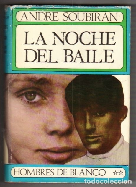 Libros: NOCHE DEL BAILE - LA (H.BLAN-2 - SOUBIRAN, ANDRE - Foto 1