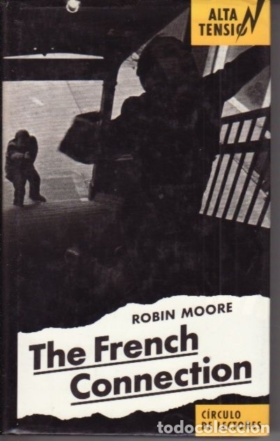 Libros: FRENCH CONNECTION - THE - MOORE, ROBIN - Foto 1
