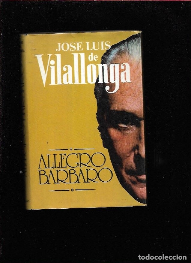 Libros: ALLEGRO BARBARO - VILALLONGA, JOSE LUIS - Foto 1