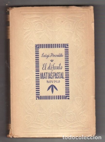 Libros: DIFUNTO MATIAS PASCAL - EL - PIRANDELLO, LUIGI - Foto 1