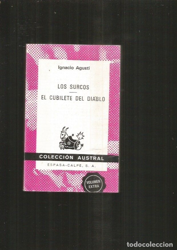 Libros: SURCOS - LOS / EL CUBILETE DEL DIABLO - AGUSTI, IGNACIO - Foto 2