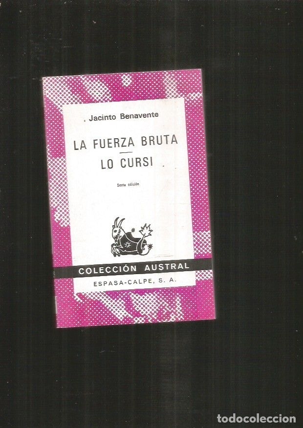 Libros: FUERZA BRUTA - LA / LO CURSI - BENAVENTE, JACINTO - Foto 2