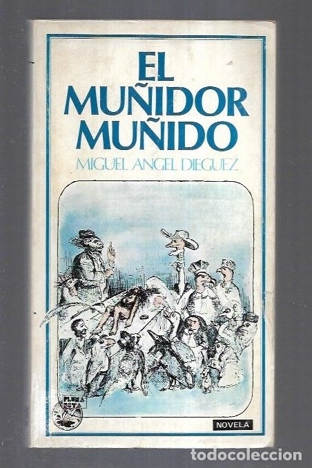 Libri di seconda mano: MU&Ntilde;IDOR MU&Ntilde;IDO - EL - DIEGUEZ, MIGUEL ANGEL