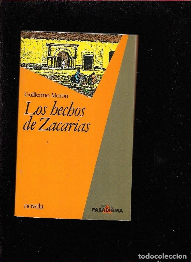Libros: HECHOS DE ZACARIAS - LOS - MORON, GULLERMO - Foto 1