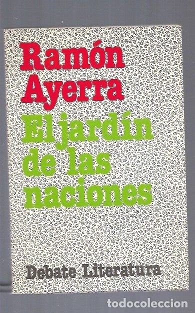 Libros: JARDIN DE LAS NACIONES - EL - AYERRA, RAMON - Foto 1