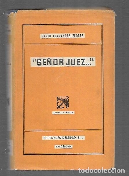 Libros: SE&Ntilde;OR JUEZ... - FERNANDEZ-FLOREZ, DARIO - Foto 4