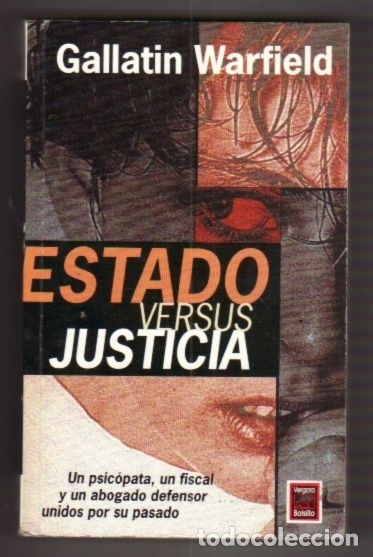 Libros: ESTADO VERSUS JUSTICIA - WARFIELD, GALLATIN - Foto 1