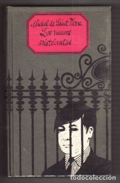 Libros: NUEVOS ARISTOCRATAS - LOS - SAINT-PIERRE, MICHEL DE - Foto 1