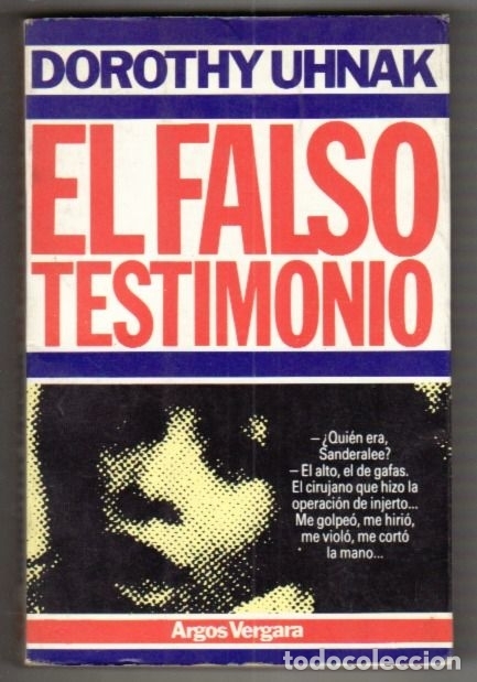 Libros: FALSO TESTIMONIO - EL - UHNAK, DOROTHY - Foto 1