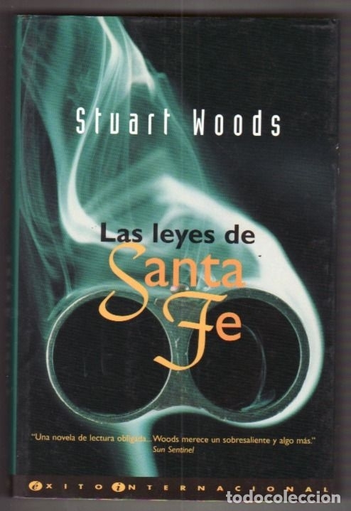 Libros: LEYES DE SANTA FE - LAS - WOODS, STUART - Foto 1