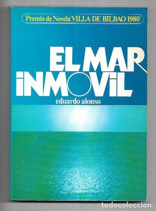 Libros: MAR INMOVIL - EL - ALONSO, EDUARDO - Foto 1