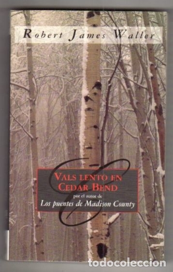 Libros: VALS LENTO EN CEDAR BEND - WALLER, ROBERT JAMES - Foto 1