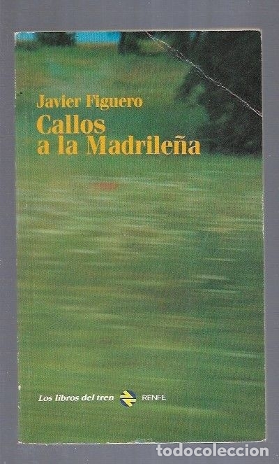 Libros: CALLOS A LA MADRILE&Ntilde;A - FIGUERO, JAVIER - Foto 1