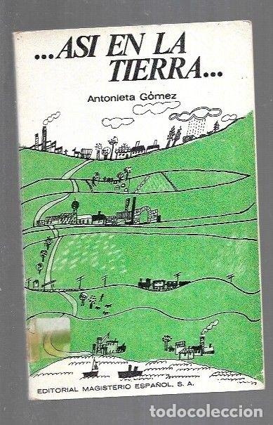 Libros: ASI EN LA TIERRA... - GOMEZ. ANTONIETA - Foto 1