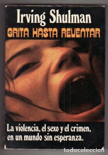 Libros: GRITA HASTA REVENTAR - SHULMAN, IRVING - Foto 1