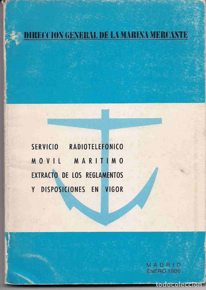 Libros: SERVICIO RADIOTELEFONICO MOVIL MARITIMO. EXTRACTO DE LOS REGLAMENTOS Y DISPOSICIONES EN VIGOR - VARI - Foto 1
