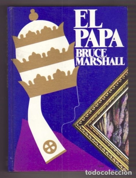 Libros: PAPA - EL - MARSHALL, BRUCE - Foto 1