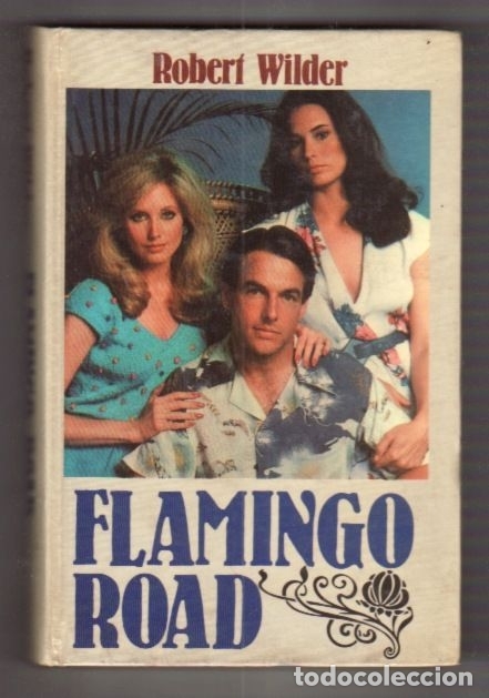 Libros: FLAMINGO ROAD - WILDER, ROBERT - Foto 1