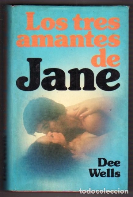 Libros: TRES AMANTES DE JANE - LOS - WELLS, DEE - Foto 1