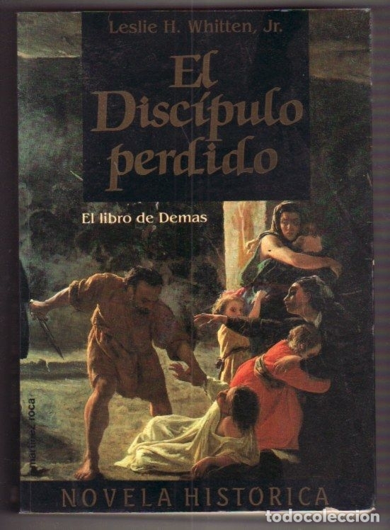 Libros: DISCIPULO PERDIDO - EL - WHITTEN, LESLIE H. - Foto 1