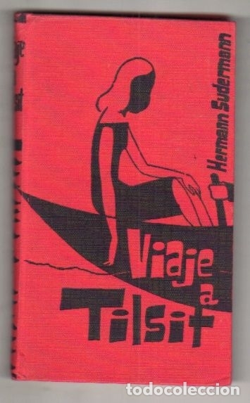 Libros: VIAJE A TILSIT - SUDERMANN, HERMANN - Foto 1
