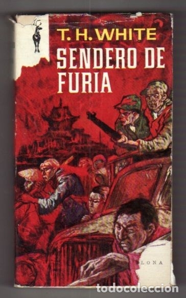 Libros: SENDERO DE FURIA - WHITE, T.H. - Foto 1