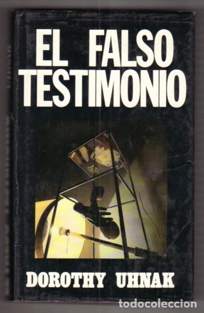Libros: FALSO TESTIMONIO - EL - UHNAK, DOROTHY - Foto 1