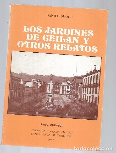 books: JARDINES DE CEILAN Y OTROS RELATOS - LOS - DUQUE, DANIEL