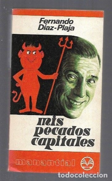 Libros: MIS PECADOS CAPITALES - DIAZ-PLAJA, FERNANDO - Foto 1