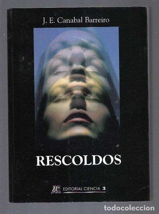 Libros: RESCOLDOS - CANABAL BARREIRO, J.E. - Foto 1