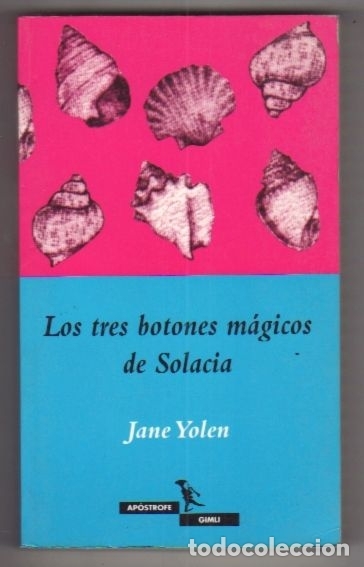 Libros: TRES BOTONES MAGICOS DE SOLACIA - YOLEN, JANE - Foto 1