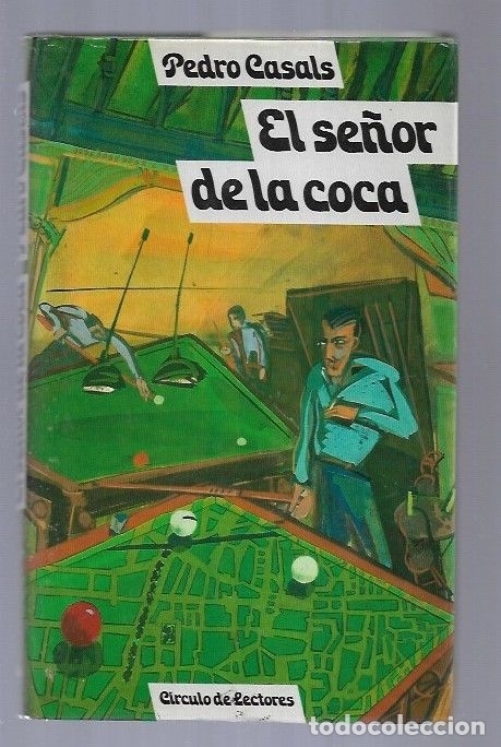 Libros: SE&Ntilde;OR DE LA COCA - EL - CASALS, PEDRO - Foto 1