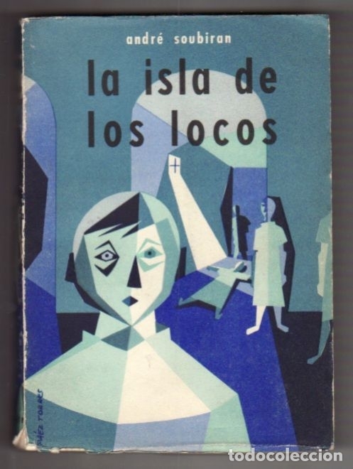 Libros: ISLA DE LOS LOCOS - LA - SOUBIRAN, ANDRE - Foto 1
