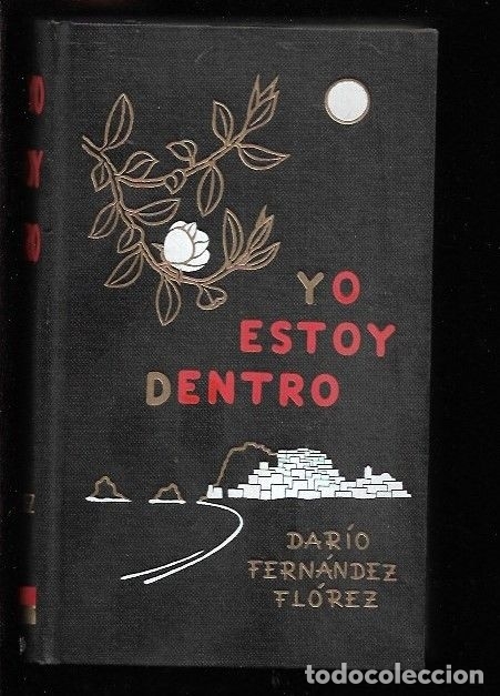Libros: YO ESTOY DENTRO - FERNANDEZ-FLOREZ, DARIO - Foto 5