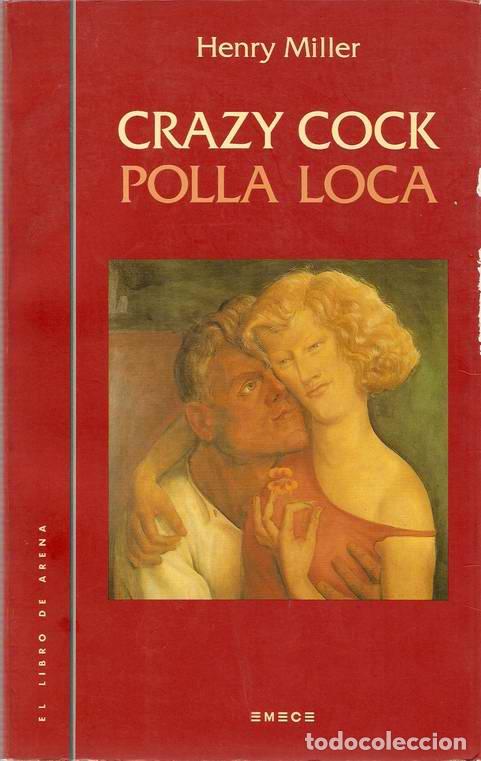 Libros: CRAZY COCK. POLLA LOCA - MILLER, Henry - Foto 1