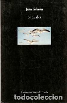 Libros: DE PALABRA - GELMAN, Juan - Foto 1