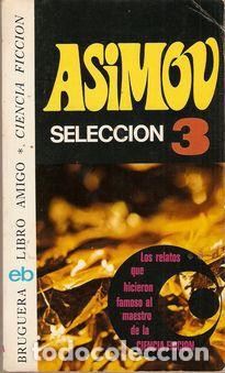 Libros: CIENCIA FICCI&Oacute;N. SELECCI&Oacute;N-3 - ASIMOV - Foto 2