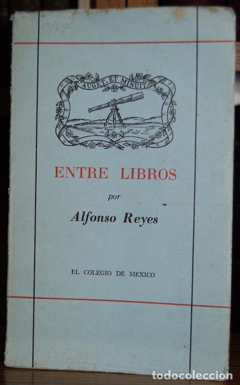 Libros: ENTRE LIBROS 1912-1923 - REYES, Alfonso - Foto 1