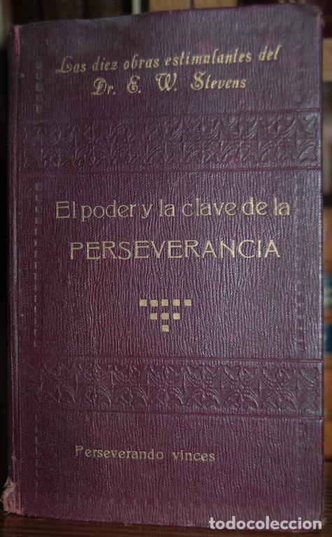 Libros: EL PODER Y LA CLAVE DE LA PERSEVERANCIA. Traducci&oacute;n de A. Albert - STEVENS, E.W. - Foto 1