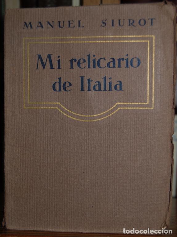Libros: MI RELICARIO DE ITALIA - SIUROT, Manuel - Foto 1
