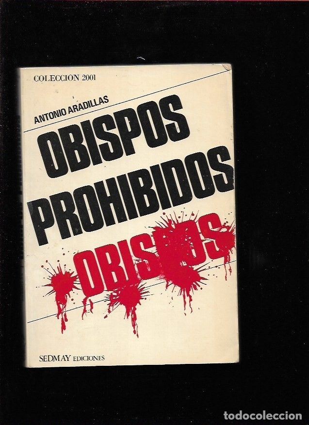 Libros: OBISPOS PROHIBIDOS - ARADILLAS, ANTONIO - Foto 3