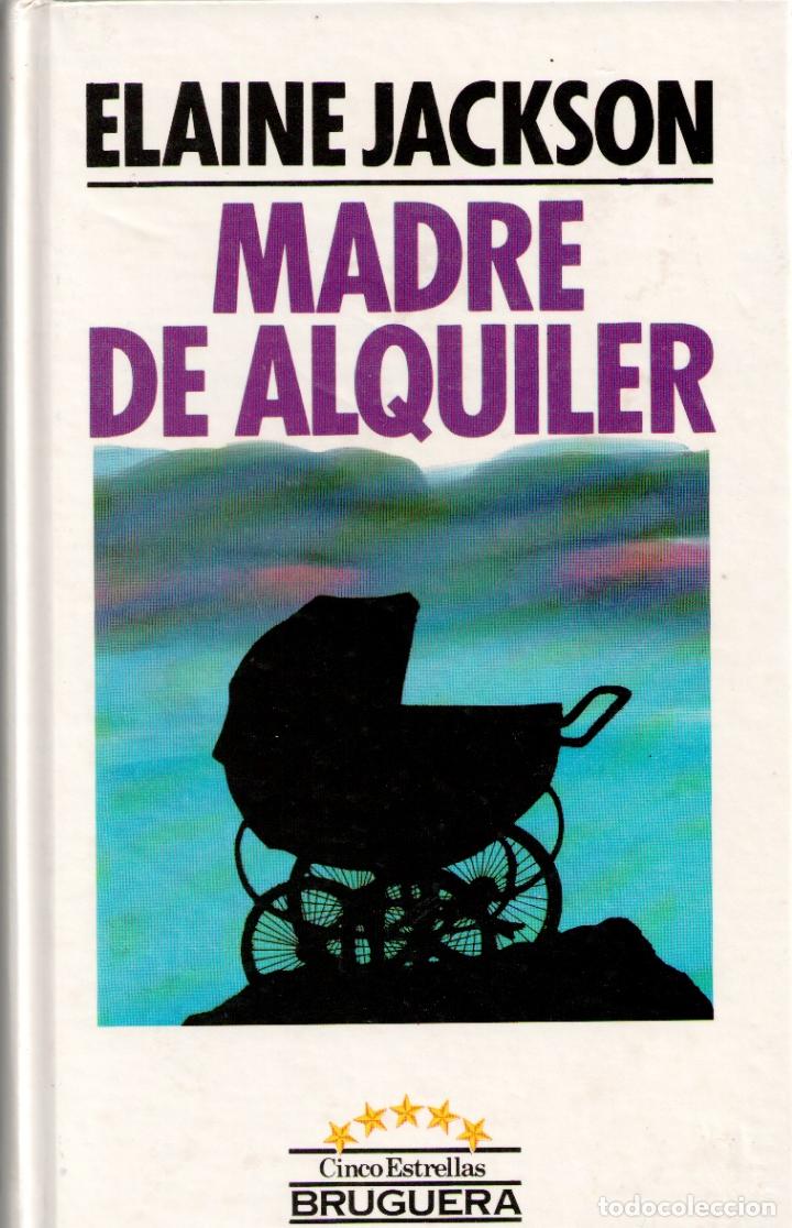 Libros: MADRE DE ALQUILER - Elaine Jackson - Foto 1
