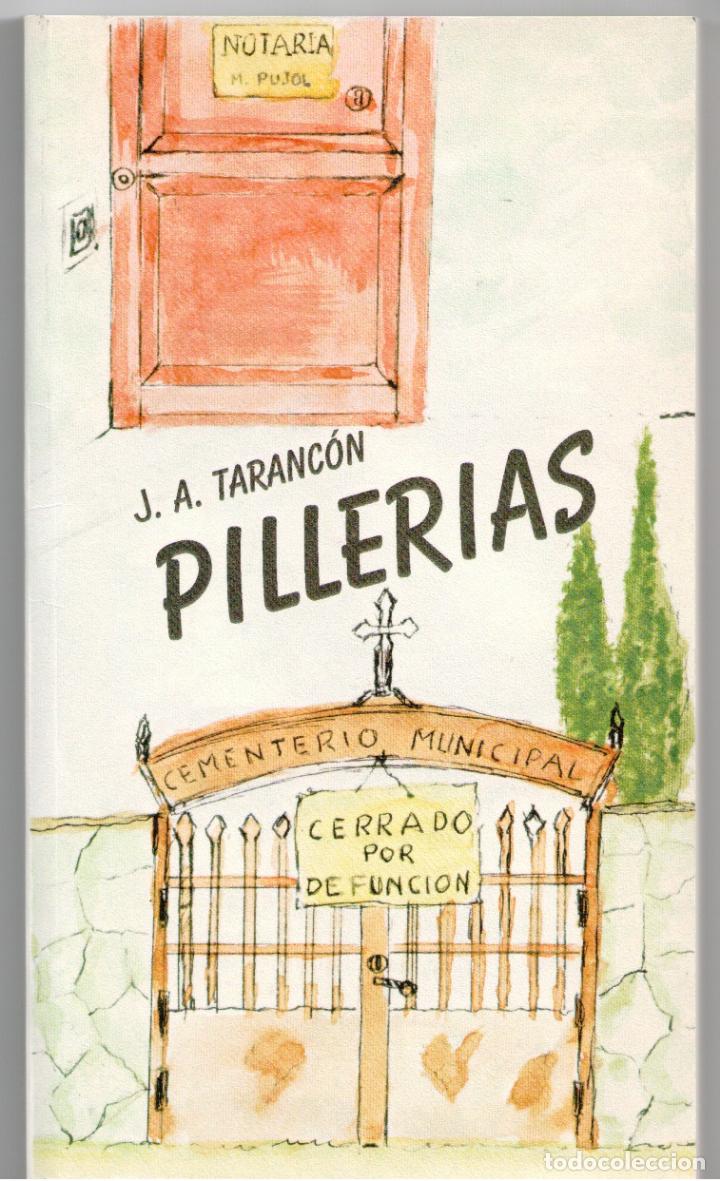 Libros: PILLER&Iacute;AS - J.A. TARANC&Oacute;N - Foto 1