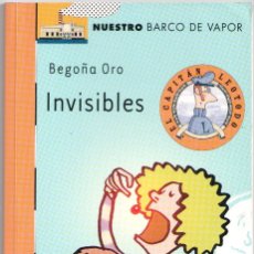 Libros: INVISIBLES - BEGOÑA ORO. Lote 157151534