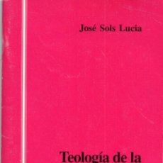 Libros: TEOLOGÍA DE LA MARGINACIÓN - JOSÉ SOLS LUCIA. Lote 157151662