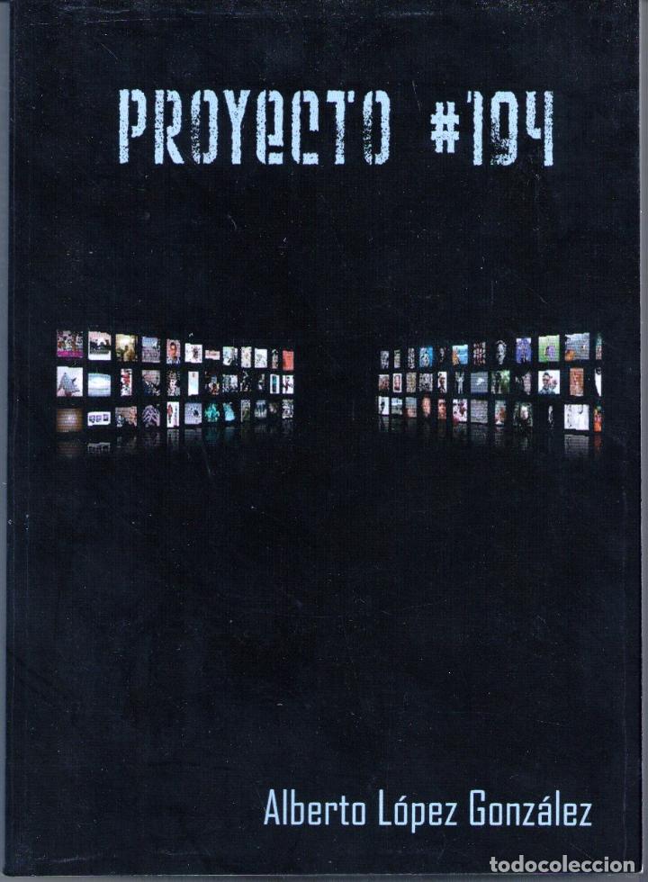 Libros: PROYECTO #194 - Alberto L&oacute;pez Gonz&aacute;lez. - Foto 1