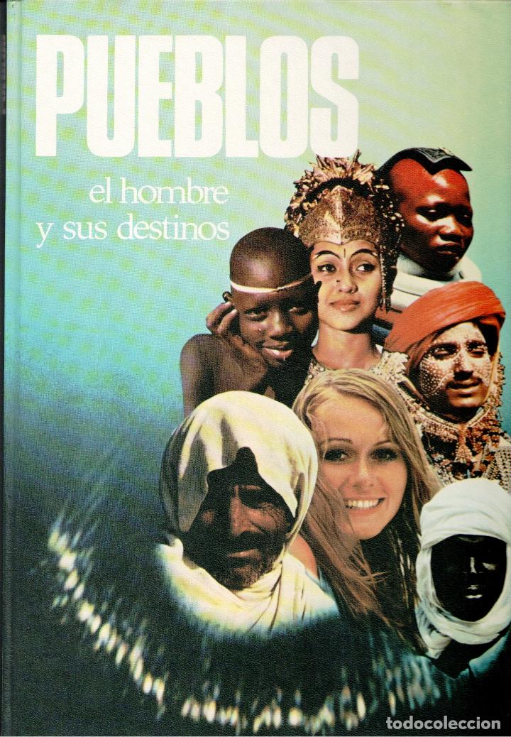 Libros: PUEBLOS. EL HOMBRE Y SUS DESTINOS. - PAUL GNUVA - Foto 1