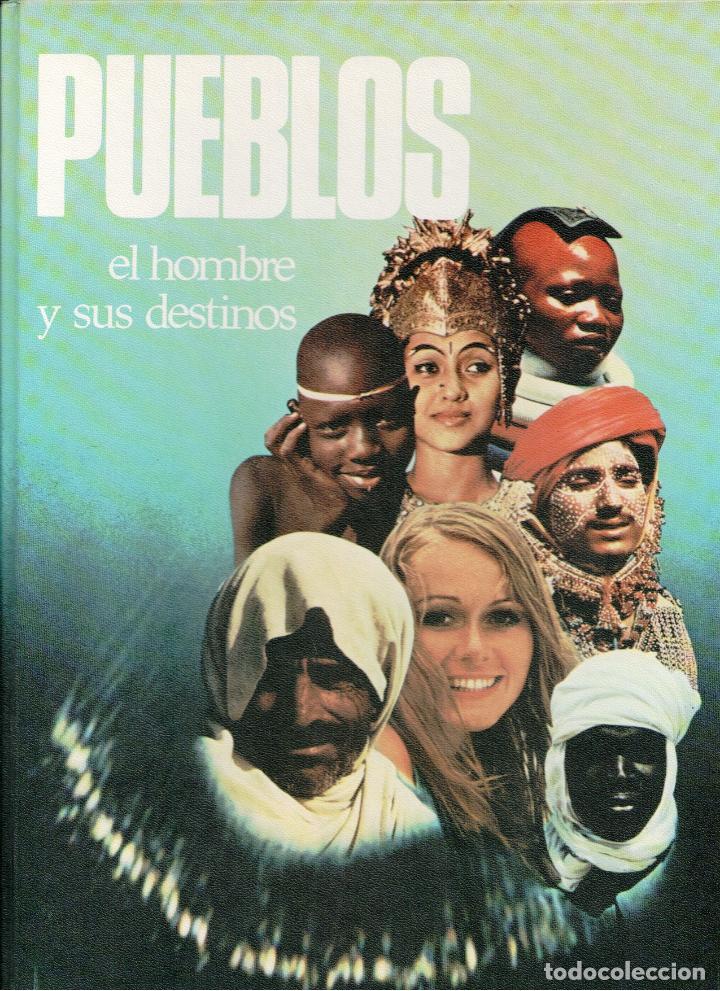 Libros: PUEBLOS. EL HOMBRE Y SUS DESTINOS. - PAUL GNUVA - Foto 1